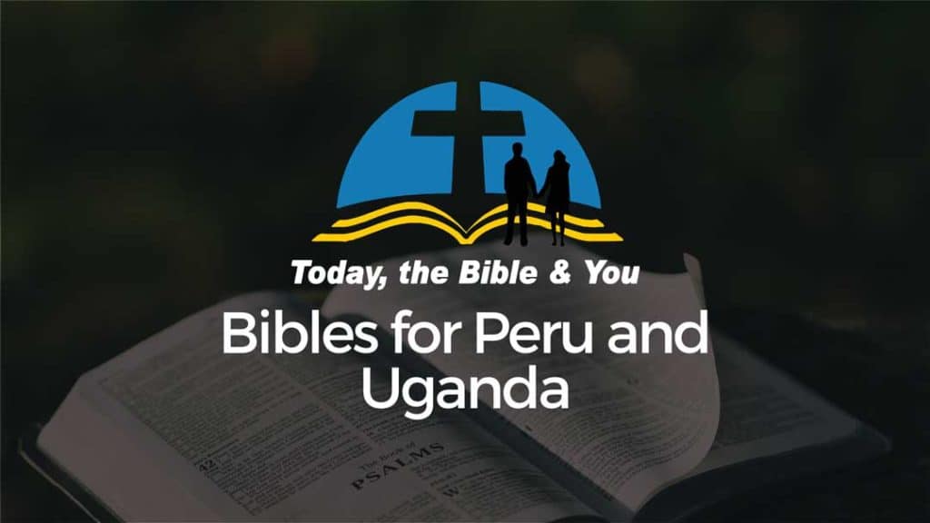 bibles for peru and uganda 1