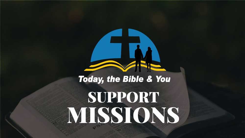 support donate to missions today the bible you
